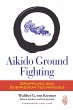 Aikido Ground Fighting - Bild 1