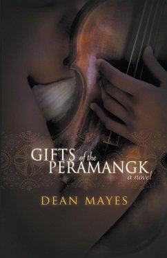 Gifts of the Peramangk - Mayes, Dean