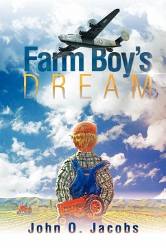 Farm Boy's Dream - Jacobs, John O.