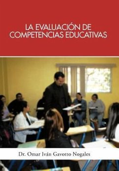 La Evaluacion de Competencias Educativas - Gavotto Nogales, Omar Ivan; Gavotto Nogales, Omar Ivan