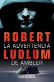 La Advertencia de Ambler = The Ambler Warning