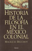 Historia de la filosofía en el México colonial