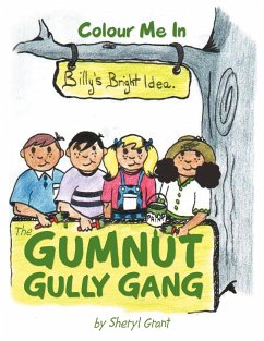 The Gumnut Gully Gang. - Grant, Sheryl