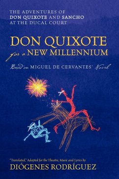 Don Quixote For a New Millennium - Rodriguez, Diogenes