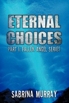 Eternal Choices - Murray, Sabrina