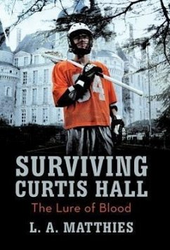 Surviving Curtis Hall - Matthies, L. A.