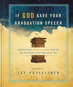 If God Gave Your Graduation Speech - Payleitner, Jay