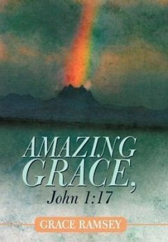 Amazing Grace, John 1 - Ramsey, Grace