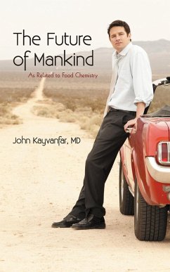The Future of Mankind - Kayvanfar MD, John