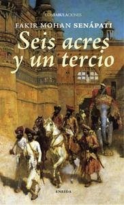 Seis acres y un tercio - Senápati, Fakir Mohan