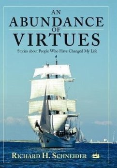 An Abundance of Virtues - Schneider, Richard H.