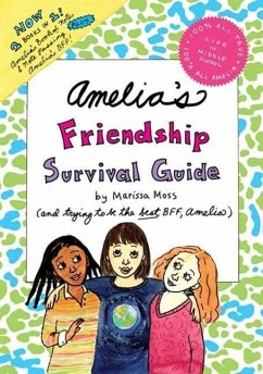 Amelia's Friendship Survival Guide - Moss, Marissa
