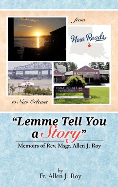Lemme Tell You a Story - Roy, Fr Allen J.