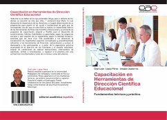 Capacitación en Herramientas de Dirección Científica Educacional - López Pérez, Onel León;Usatorres, Amable
