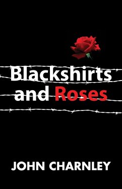 Blackshirts and Roses - Charnley, John