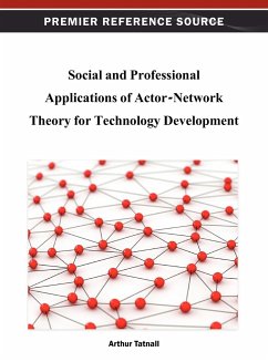 Social and Professional Applications of Actor-Network Theory for Technology Development