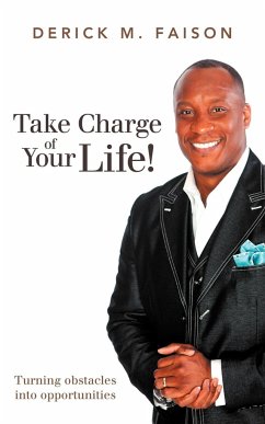 Take Charge of Your Life!