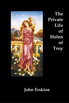 The Private Life of Helen of Troy