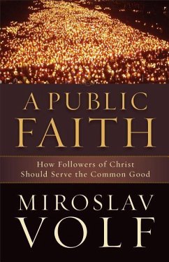 A Public Faith - Volf, Miroslav