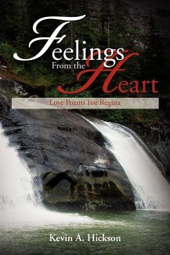 Feelings From the Heart - Hickson, Kevin A.