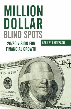 Million-Dollar Blind Spots - Patterson, Gary W.