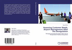 Assessing Customer Needs, Airport Management After The Deregulation