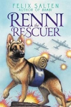 Renni the Rescuer: A Dog of the Battlefield - Salten, Felix