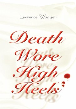 Death Wore High Heels - Wagger, Larry