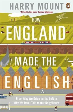 How England Made the English - Mount, Harry