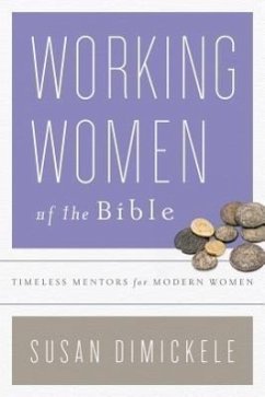 Working Women of the Bible - Dimickele, Susan