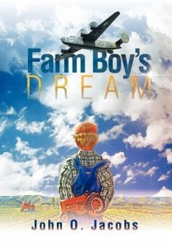Farm Boy's Dream - Jacobs, John O.