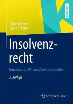 Insolvenzrecht - Kramer, Ralph; Peter, Frank K.