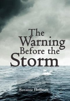 The Warning Before the Storm - Hoffman, Roxanne