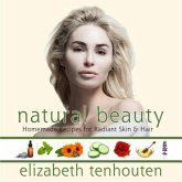 Natural Beauty: Homemade Recipes for Radiant Skin & Hair
