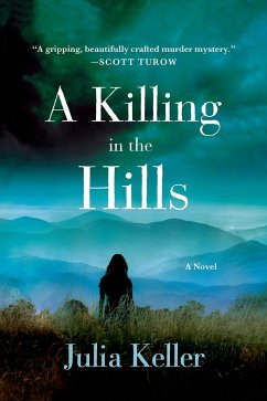 A Killing in the Hills - Keller, Julia