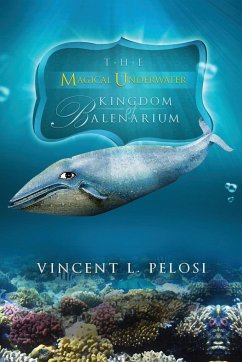 The Magical Underwater Kingdom of Balenarium