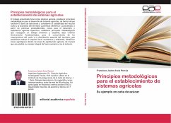 Principios metodológicos para el establecimiento de sistemas agrícolas - Arcia Porrúa, Francisco Javier