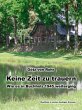 Keine Zeit zu trauern - Wie es in... - Bild 1