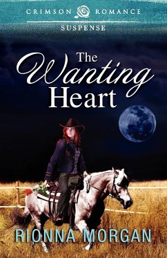 The Wanting Heart - Morgan, Rionna