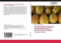 Producción de Papaya Maradol Roja en el Soconusco, Chiapas