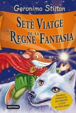 Setè viatge al Regne de la Fantasia - Stilton, Geronimo; Nel·Lo, David