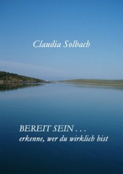 Bereit sein . . . - Solbach, Claudia