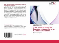 Edad y crecimiento de Scomberomorus sierra en el Pacífico mexicano - Quiñonez Velázquez, Casimiro;Robles Cota, Cristhian A.;Ramírez Pérez, Jorge S.