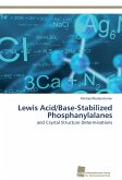 Lewis Acid/Base-Stabilized Phosphanylalanes