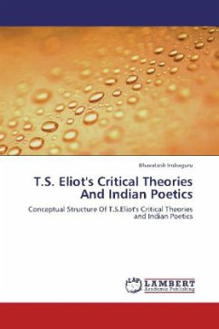 T.S. Eliot's Critical Theories And Indian Poetics