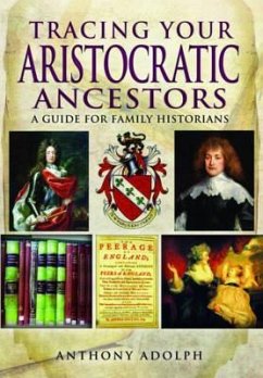 Tracing Your Aristocratic Ancestors - Adolph, Anthony