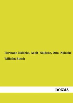 Wilhelm Busch - Nöldeke, Hermann;Nöldeke, Adolf;Nöldeke, Otto