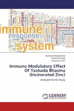 Immuno Modulatory Effect Of Yashada Bhasma (Incinerated Zinc) - Bhojashettar, Santhosh;Jadar, Prashanth;Rao, Nageswara
