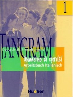 Arbeitsbuch Italienisch / Tangram, 2 Bde. 1 - Jan, Eduard von, Rosa M Dallapiazza und Til Schönherr