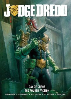 Judge Dredd Day of Chaos: The Fourth Faction - Wagner, John